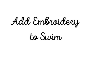 Add Embroidery to Swim